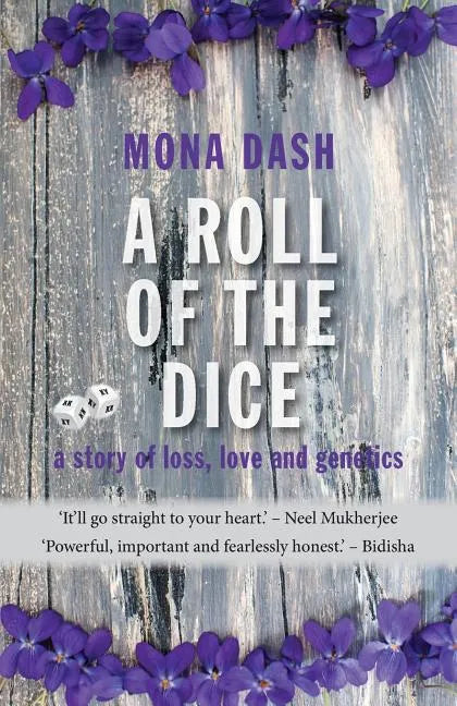 A Roll of the Dice: a story of loss, love and genetics - Paperback