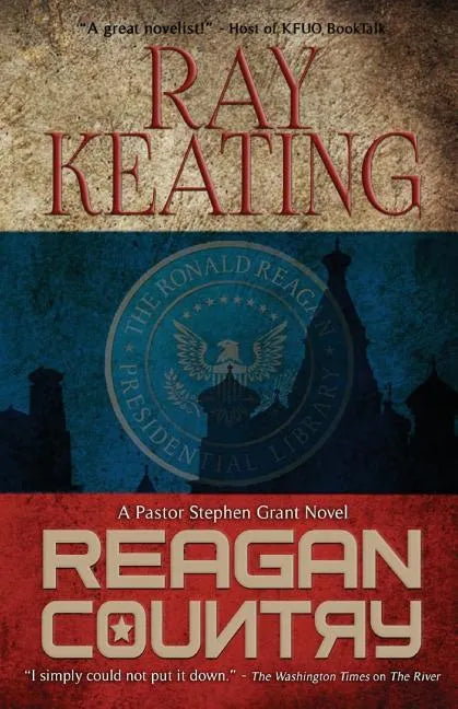 Reagan Country: A Pastor Stephen Grant Novel - Paperback