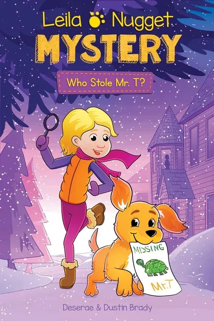 Leila & Nugget Mystery: Who Stole Mr. T? Volume 1 - Hardcover