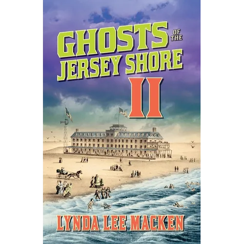 Ghosts of the Jersey Shore II - Paperback