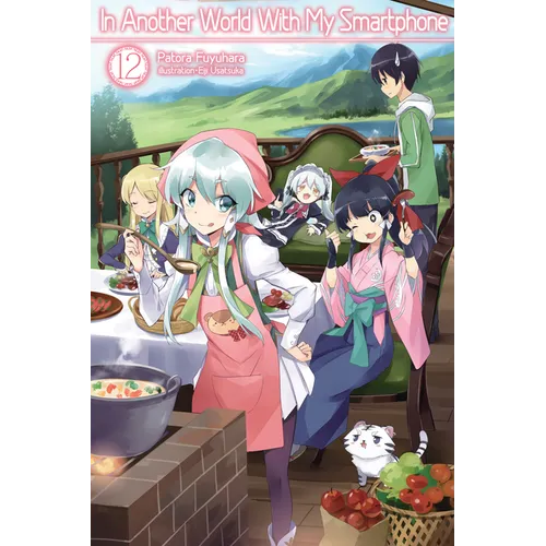 In Another World with My Smartphone: Volume 12 (Light Novel) - Paperback