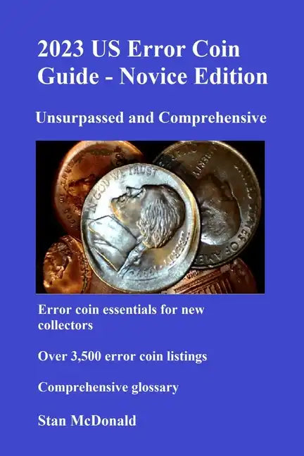 2023 US Error Coin Guide - Novice Edition - Paperback
