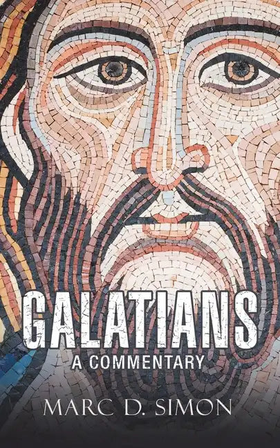 Galatians: A Commentary - Paperback