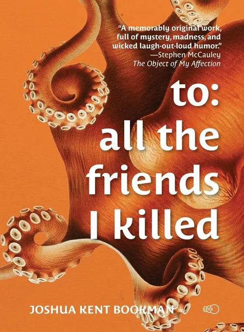 To: all the friends I killed - Paperback