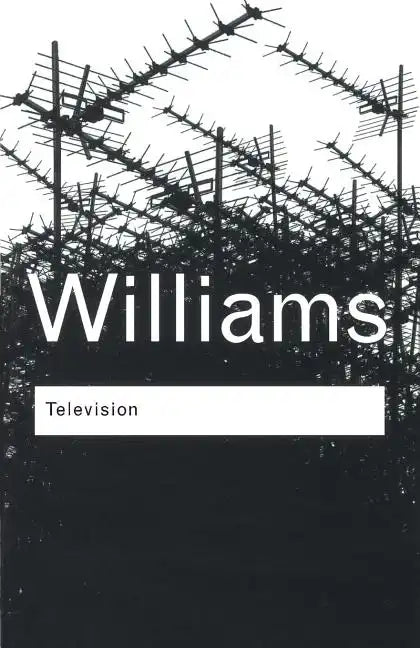 Television: Technology and Cultural Form - Paperback