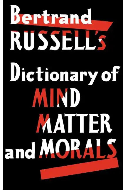 Dictionary of Mind Matter and Morals - Paperback