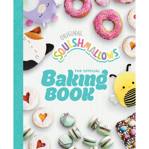 Squishmallows: The Official Baking Book - Hardcover