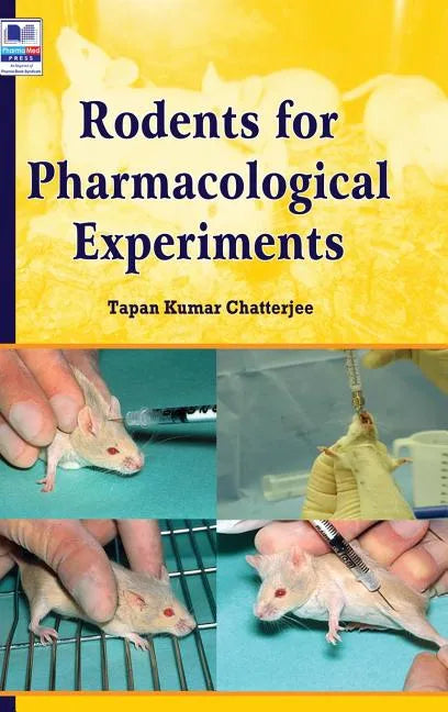 Rodents for Pharmacological Experiments - Hardcover
