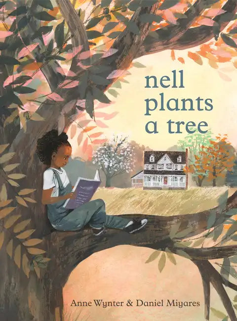 Nell Plants a Tree - Hardcover