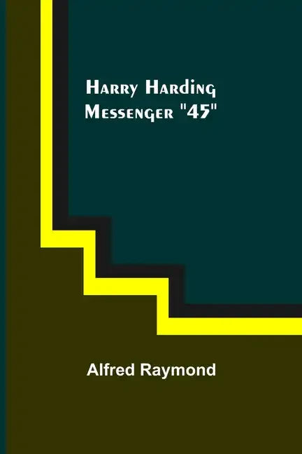 Harry Harding-Messenger "45" - Paperback