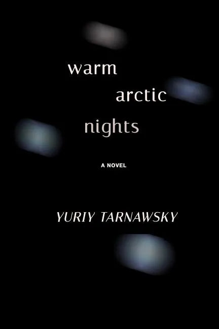Warm Arctic Nights - Paperback