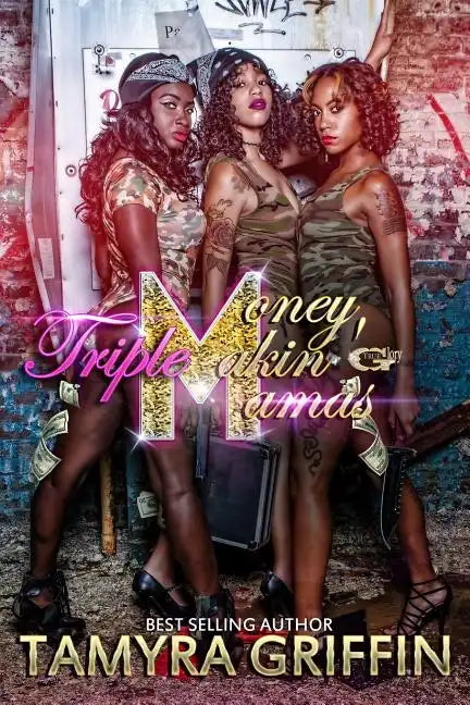 Triple M: Money Makin' Mamas - Paperback