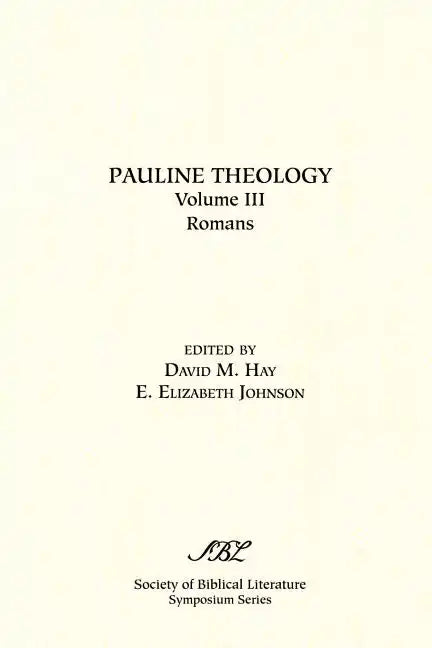 Pauline Theology, Volume III: Romans - Paperback