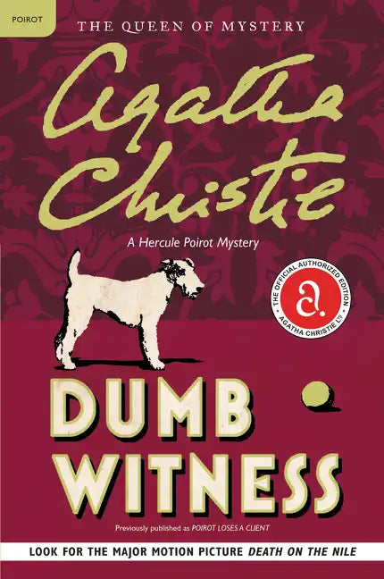 Dumb Witness: A Hercule Poirot Mystery: The Official Authorized Edition - Paperback
