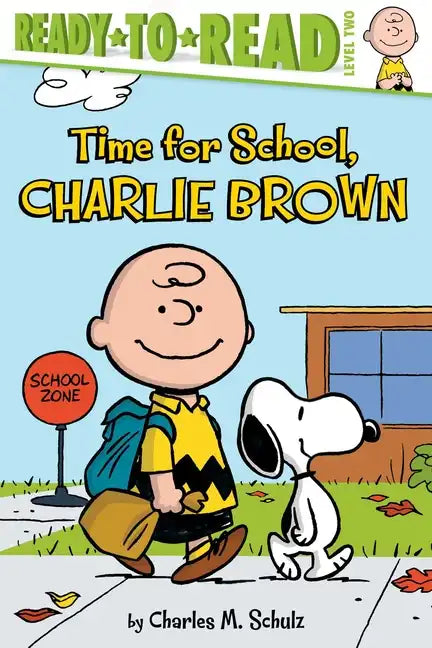 Time for School, Charlie Brown: Ready-To-Read Level 2 - Hardcover