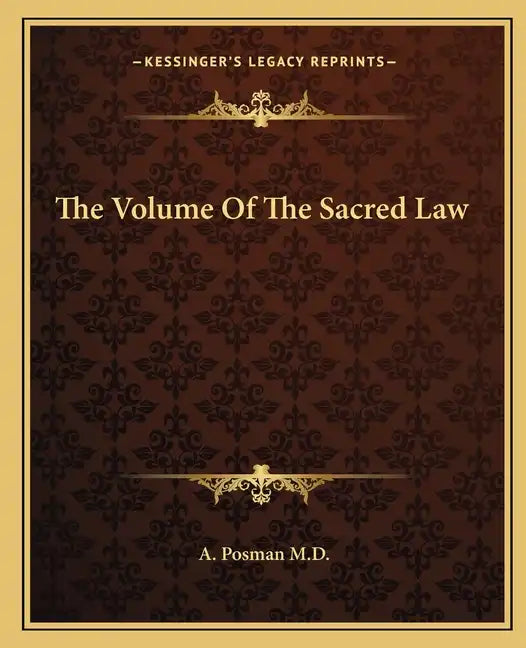 The Volume of the Sacred Law - Paperback