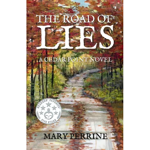 The Road of Lies: A Cedar Point Novel - Paperback