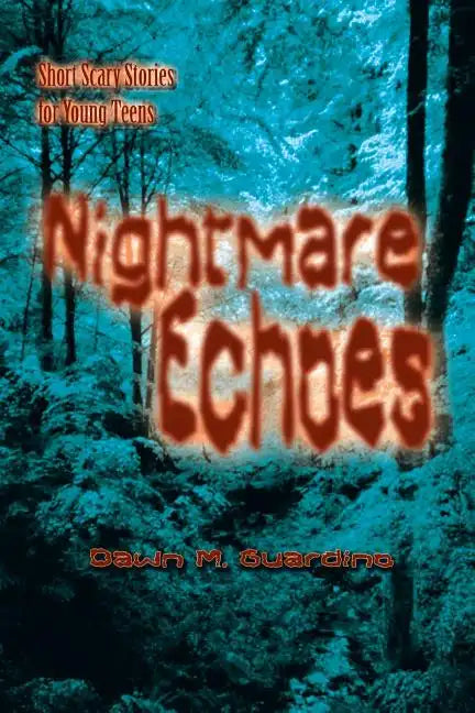 Nightmare Echoes: Short Scary Stories for Young Teens - Paperback