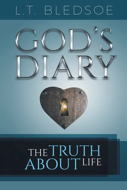 God's Diary: The Truth About Life - Paperback