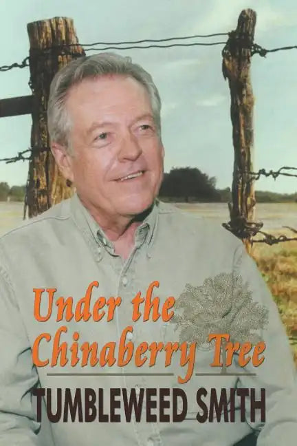 Under the Chinaberry Tree: East Texas Folkways - Paperback