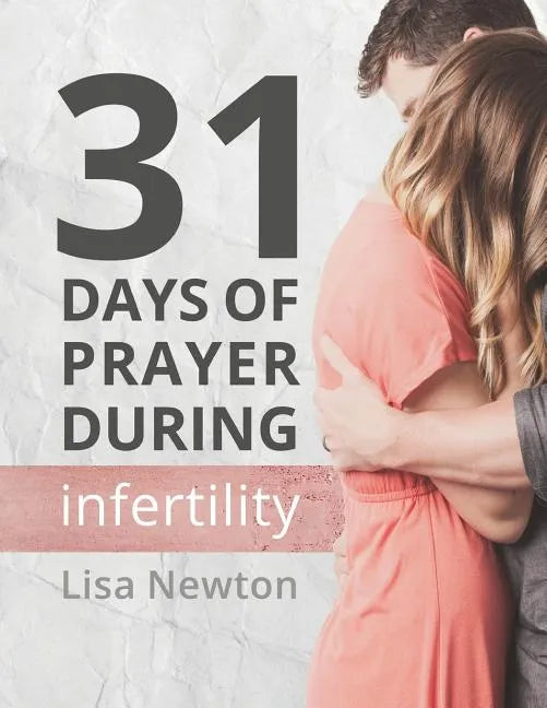 31 Days of Prayer During Infertility - Paperback