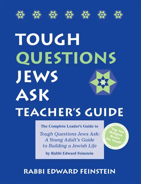 Tough Questions Teacher's Guide: The Complete Leader's Guide to Tough Questions Jews Ask: A Young Adult's Guide to Building a Jewish Life - Paperback
