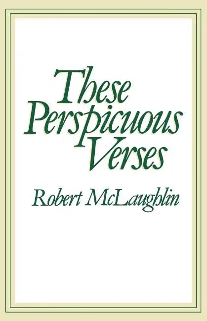 These Perspicuous Verses - Paperback