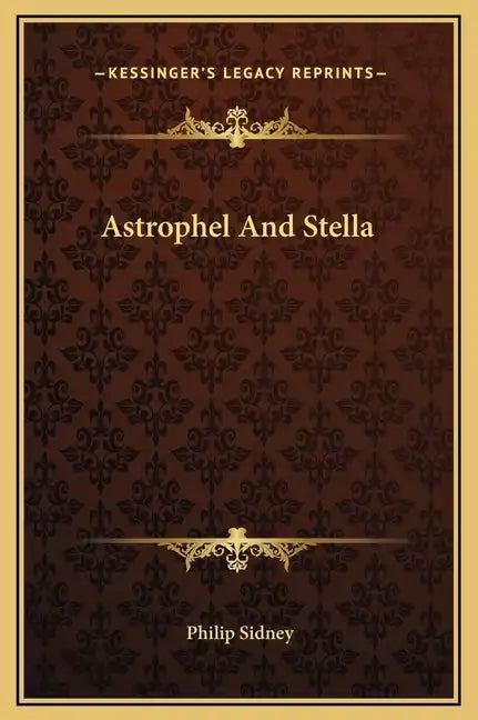 Astrophel and Stella - Hardcover