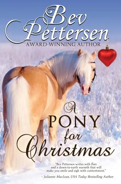 A Pony for Christmas: A Canadian Holiday Novella - Paperback