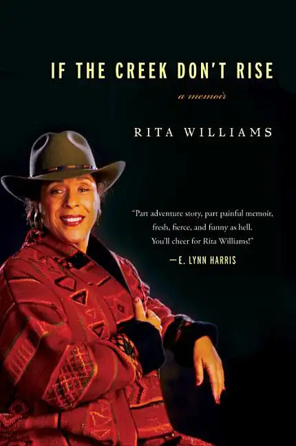 If the Creek Don't Rise - Paperback