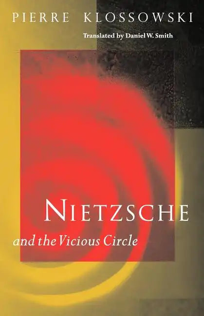 Nietzsche and the Vicious Circle - Paperback