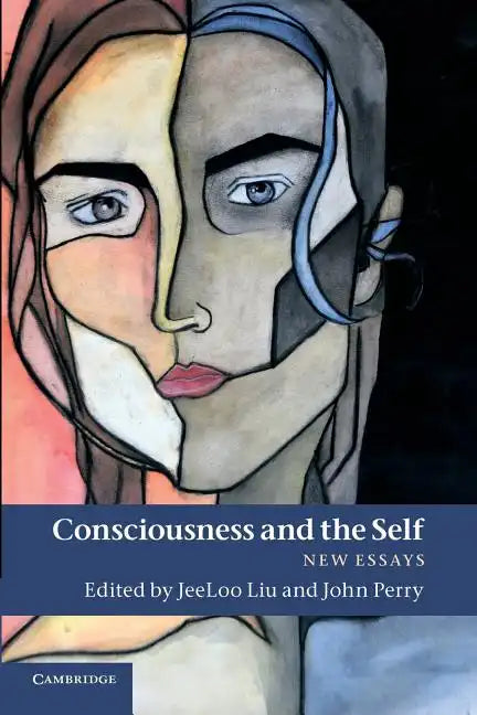Consciousness and the Self: New Essays - Paperback