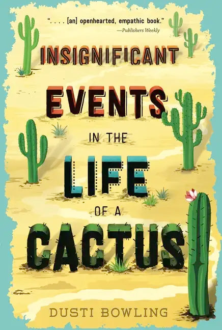 Insignificant Events in the Life of a Cactus - Paperback