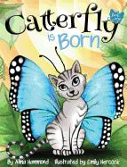 Catterfly is Born - Hardcover