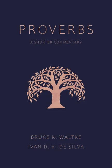 Proverbs: A Shorter Commentary - Paperback