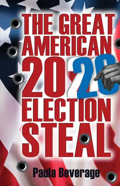 The Great American 2020 Election Steal - Paperback