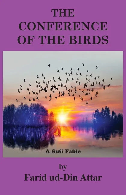 The Conference of the Birds: A Sufi Fable - Paperback