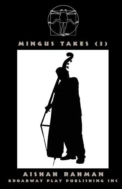 Mingus Takes (3) - Paperback