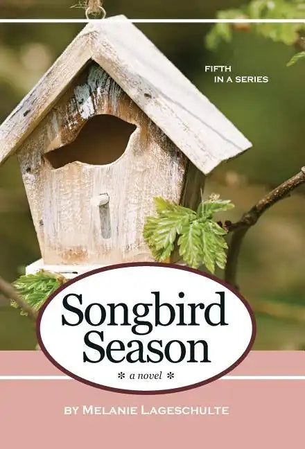 Songbird Season - Hardcover