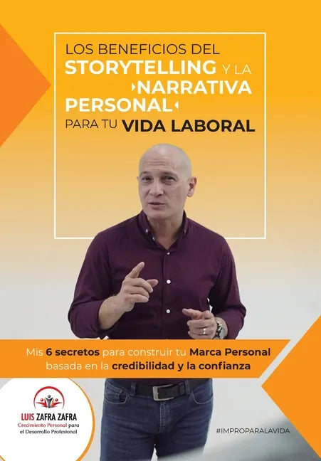 Los Beneficios del Storytelling y la Narrativa Personal - Paperback