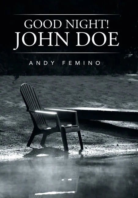 Good Night! John Doe - Hardcover