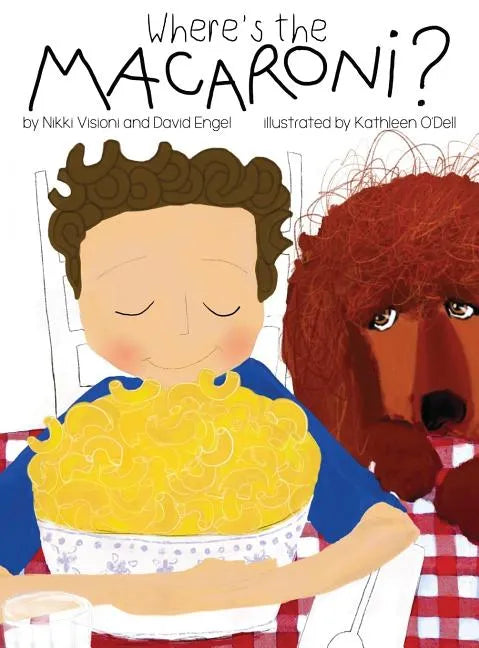 Where's the Macaroni? - Hardcover