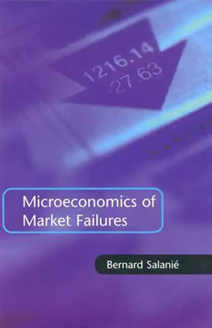 Microeconomics of Market Failures - Paperback