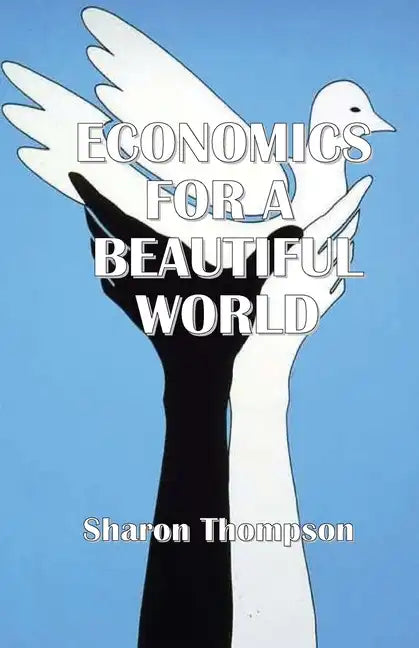 Economics for a Beautiful World - Paperback