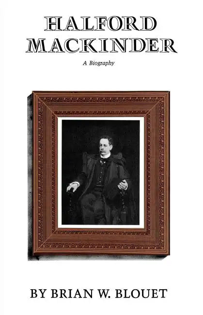 Halford Mackinder - Paperback