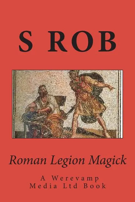 Roman Legion Magick - Paperback