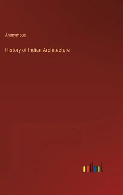 History of Indian Architecture - Hardcover