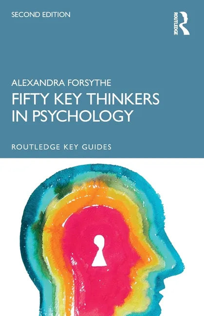 Fifty Key Thinkers in Psychology - Paperback