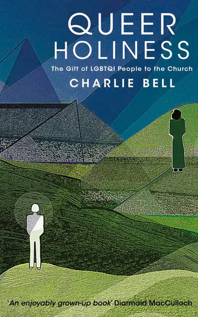 Queer Holiness: The Gift of Lgbtqi People to the Church - Hardcover
