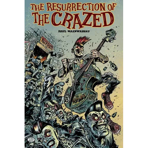 The Resurrection of The Crazed - Paperback